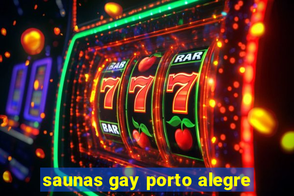 saunas gay porto alegre